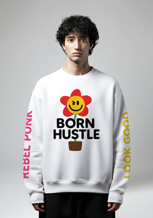 Born Hustle - Sweatshirt
