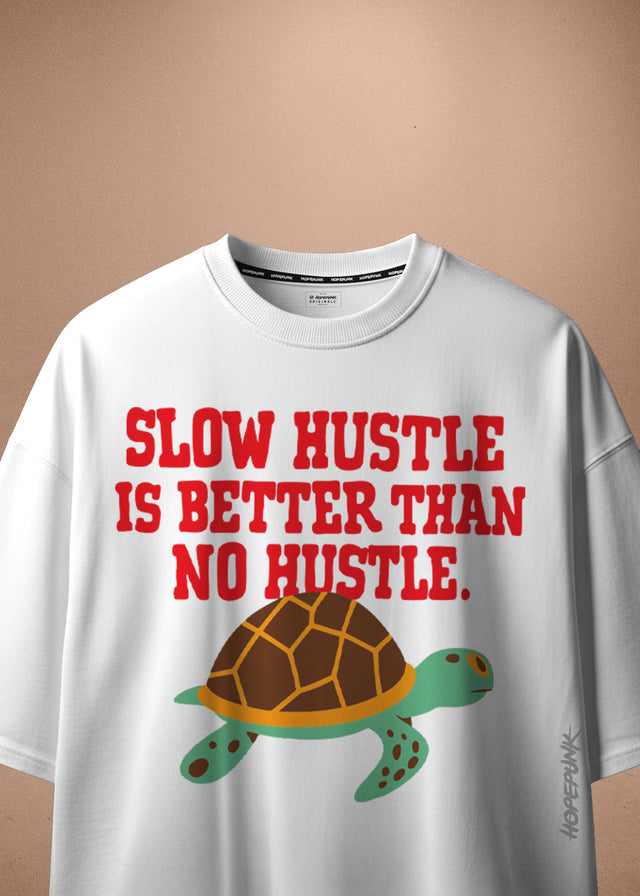 Slow Hustle - White